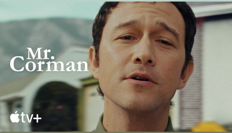   Watch Joseph Gordan-Levitt sing “When We Met,” a new song from the Apple TV + series, “Mr.  Corman '

