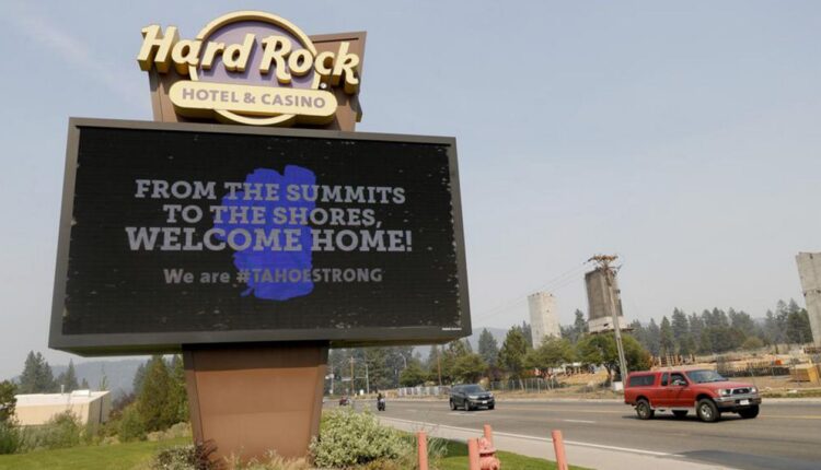 A welcome home sign is seen at the Hard Rock Hotel & Casino Highway 50 near Stateline, Nev., on Monday, Sept. 6, 2021. The hotel is being used by firefighters and other first responders working the Caldor Fire. (Jane Tyska/Bay Area News Group via AP)