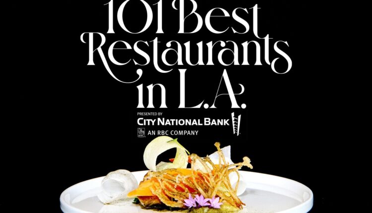 The 101 best restaurants in LA 2021 are here

